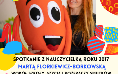 Zapraszamy na spotkanie-warsztaty z Martą Florkiewicz-Borkowską