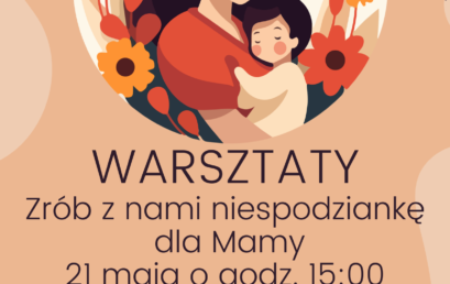 Warsztaty na Dzień Matki