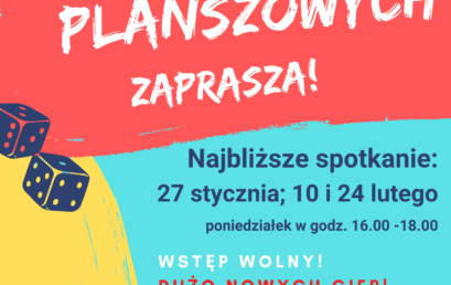 KLUB GIER PLANSZOWYCH ZAPRASZA.