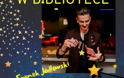 Magik w Bibliotece – Franek Jodłowski