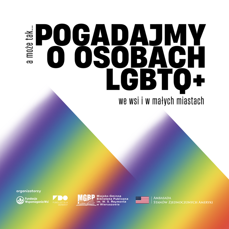 Porozmawiajmy o: sytuacji osób LGBT+ w małych miastach
