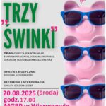 Plakat reklamujący przedstawienie teatralne dla dzieci pt. Trzy Świnki