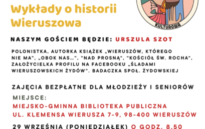 Wieruszowska mozaika kulturowa – wykłady o historii Wieruszowa