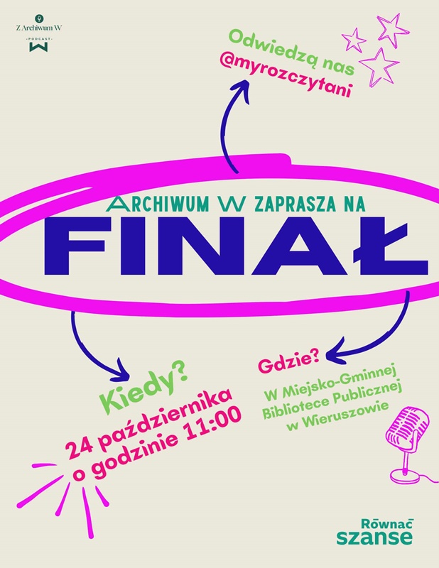 Zapraszamy na finał projektu Z Archiwum W Zapraszamy na finał projektu Z Archiwum W