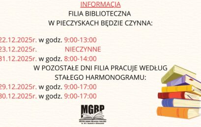 GODZINY OTWARCIA FILII BIBLIOTECZNEJ W&nbsp;PIECZYSKACH