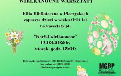 Zaproszenie na&nbsp;wielkanocne warsztaty – Filia Pieczyska