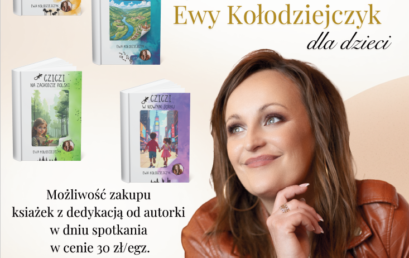 Zapraszamy na&nbsp;spotkanie autorskie z&nbsp;Ewą Kołodziejczyk