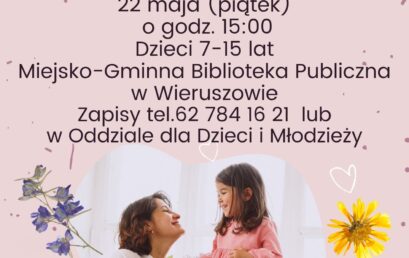 Warsztaty dla&nbsp;Mamy