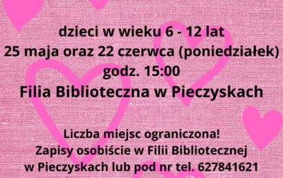 Zaproszenie na&nbsp;warsztaty z&nbsp;okazji Dnia Mamy i&nbsp;Taty – Filia Pieczyska