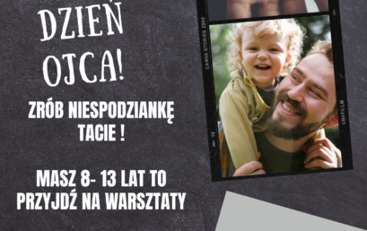Warsztaty na&nbsp;Dzień Taty