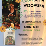Zapraszamy na&nbsp;spotkanie autorskie z&nbsp;Julią Wizowską
