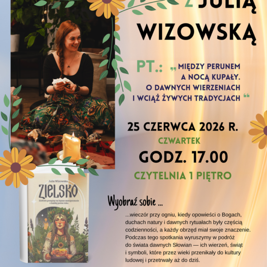 Zapraszamy na&nbsp;spotkanie autorskie z&nbsp;Julią Wizowską