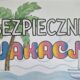kartka z napisem BEZPIECZNE WAKACJE