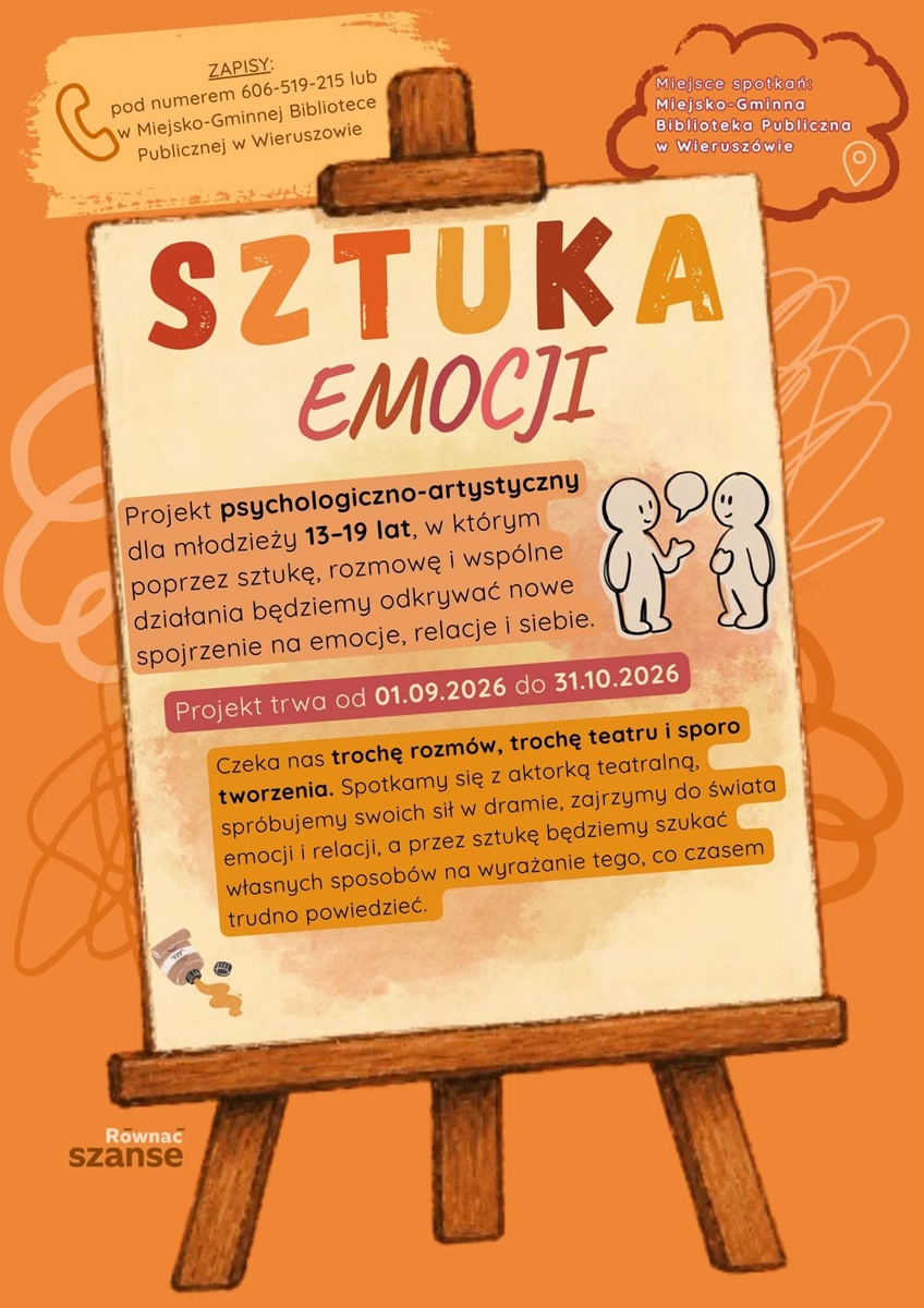 Zapraszamy młodzież do nowego projektu „Sztuka emocji” Zapraszamy młodzież do nowego projektu „Sztuka emocji”