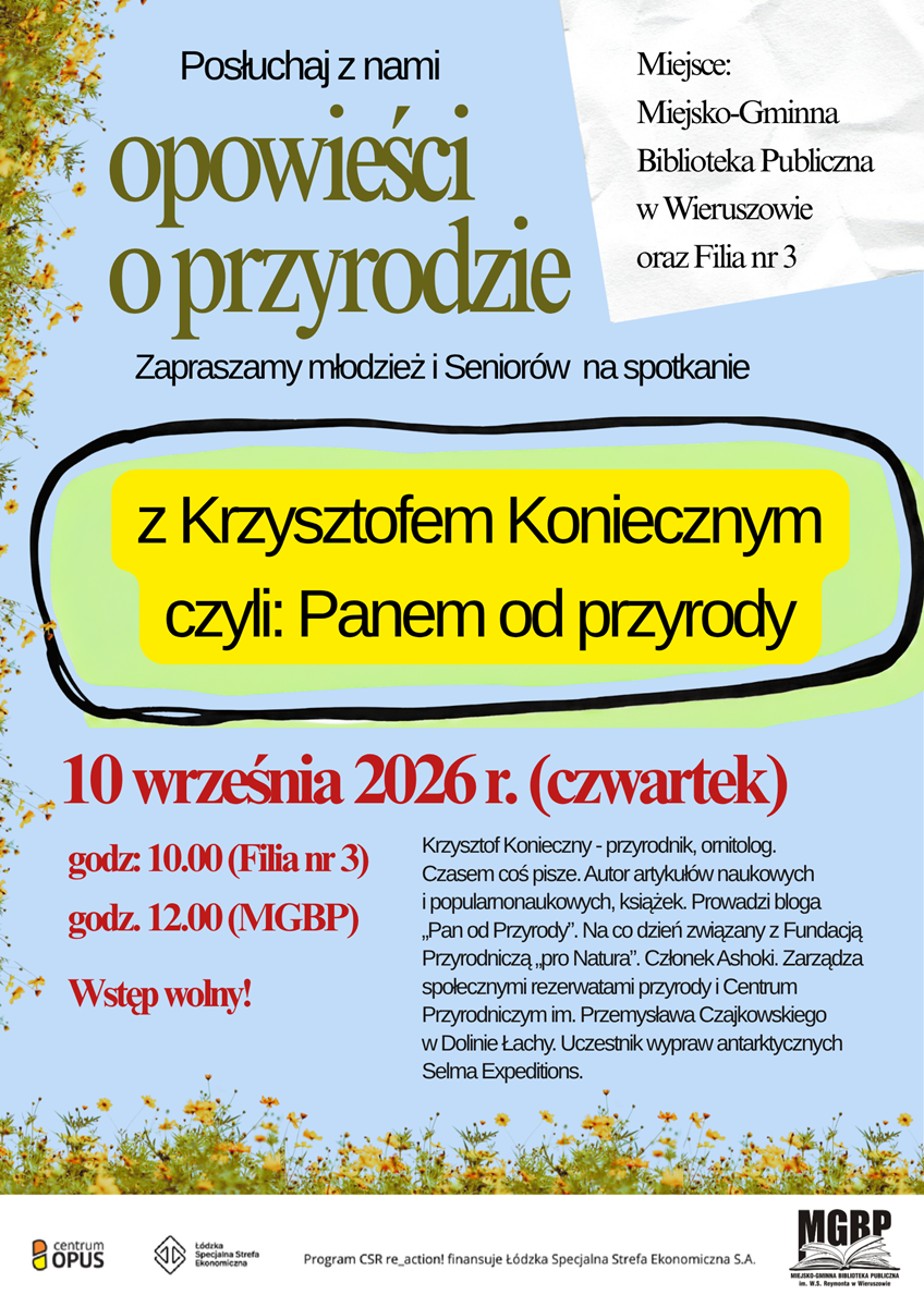 Zapraszamy na&nbsp;spotkanie z&nbsp;przyrodnikiem Krzysztofem Koniecznym, autorem popularnego bloga: Pan od przyrody